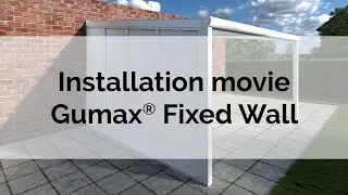 Installation of Gumax® Fixed Wall