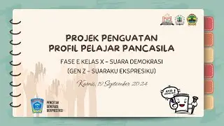P5_Kelas X_Suara Demokrasi | Hari - 3