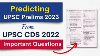 Expected Questions for UPSC Prelims 2023 ? UPSC CDS 2022 - Most Important Questions