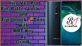 Vivo V17 Pro Pin, Patten Lock 🔐 and Frp Unlock✅ Done With MRT Key By GsmBj