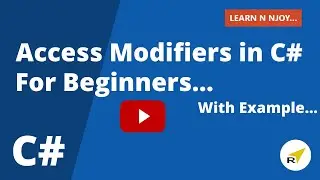 Access Modifiers in C# For Beginners | Learn N Njoy...