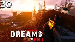 БАГРОВЫЙ ЗАКАТ (30) ► S.T.A.L.K.E.R.  Anomaly ➜ Dreams of Hell