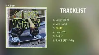 [Full Album] BANG YEDAM (방예담) - GOOD ViBES