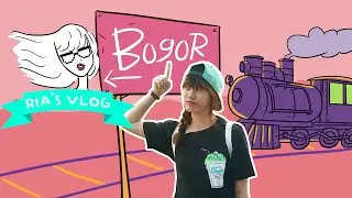 MENGGILA DI BOGOR - Ria's Vlog #14