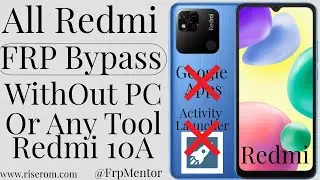 All Redmi FRP Bypass | How To FRP Bypass Redmi 10A | All Redmi FRP Bypass Without PC