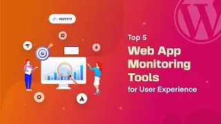 Top 5 Web Application Monitoring Tool for Better User Experience