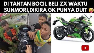 DITANTANG BELI ZX 25 SAMA BOCIL DIKIRA GAK PUNYA DUIT
