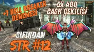 Sıfırdan STR #12 | Hell Breaker UP Denemesi | 5x 400 KC Çekilişi | 4 Saat GG Farm | Knight Online