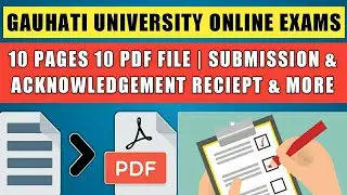 Gauhati University 6th Sem 2020 Online Exams (10 Pages 10 PDF Confusions) Explained🔥|GU Online Exams