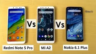 Redmi Note 5 Pro vs Mi A2 vs Nokia 6.1 Plus | Gaming, Camera, Battery, Sound, Design & Build