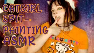 Catgirl Spit Painting ASMR