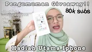 PENGUMUMAN GIVEAWAY IPHONE 8OK SUBSCRIBERS CANCAN ESEN