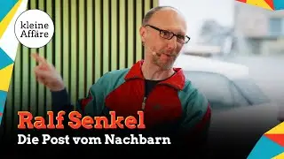 Ralf Senkel / Die Post vom Nachbarn / Kleine Affäre