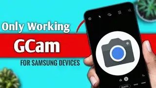 The Only Working GCam For Samsung Devices🔥 | Best Working GCam For Samsung Devices