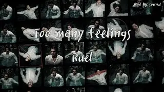 too many feelings - Ruel (한글가사/번역/lyrics)