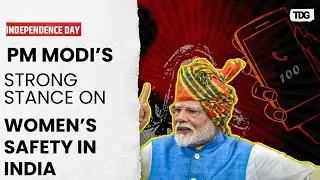 PM Modi’s Independence Day 2024: Urges Strict Penalties for Violence Against Women
