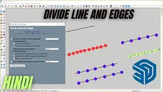 Divide line and edges with plugin / without plugin in Sketchup| Hindi | Sketchup Tutorial