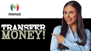 How To Transfer Money From Monzo To Barclays (2025)