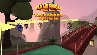 Talkabout 06: Winding Up In VR Game Development