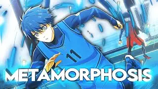 METAMORPHOSIS || Blue Lock - Isagi「 Simple AMV/Edit 」