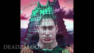 Oxxxymiron - Переблевано (Deadzaloop Mashup)