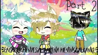 `•Pacarku Menyesal Karena Meninggalkanku Part 2•` GLLM INDONESIA