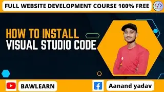 How To Install Visual Studio Code And Why Use || Basic Funtion || Tutorial #2  🔥🔥