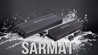 SARMAT ОТ DYNAMIC STATE - УСИЛИТЕЛИ, КОТОРЫЕ КАЧАЮТ ЦЕЛЫЕ СИСТЕМЫ