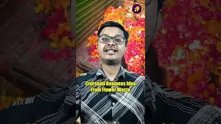 Rs 60 Crore business from flower waste! | StartupGyaan #shorts