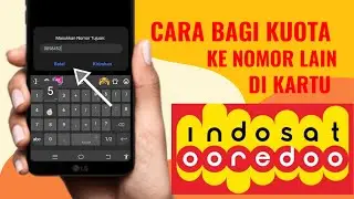 CARA BAGI KUOTA DATA INDOSAT KE NOMOR LAIN  TERBARU