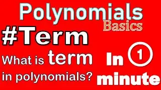 What is term ? | Polynomial Basics  #polynomials #term #class10 #class9 #math #shorts