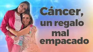 El mensaje oculto detrás del CANCER | Diana Álvarez & Lina Hinestroza