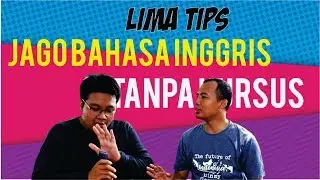 TIPS JAGO B. INGGRIS TANPA PERLU KURSUS