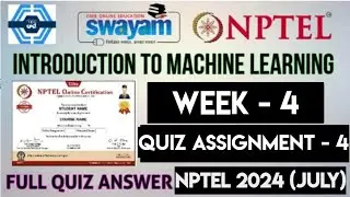 Introduction To Machine Learning -  Week 4 Answers Solution 2024 (July) | NPTEL | SWAYAM 2024