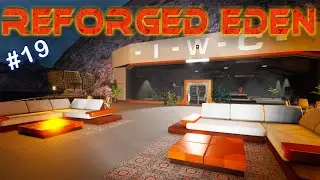 BIG CHANGES TO THE BASE! | REFORGED EDEN | Empyrion Galactic Survival | #19