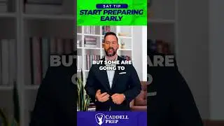 SAT Tip: Start preparing early
