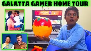 Galatta Gamer Home Tour || Garena Free Fire || Galatta Gamer