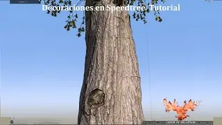 Decoraciones en Speedtree/ Decorations in Speedtree. Tutorial