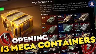 Opening 13 Mega Containers wot blitz | opening containers wotb