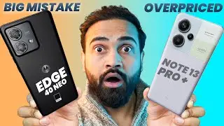 Redmi note 13 pro Plus vs Moto Edge 40 Neo Full Detailed Comparison