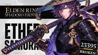 Elden Ring DLC - How To Make The An S TIER Ether Samurai, Best Carian Sovereignty Great Katana Build