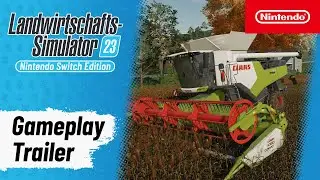Landwirtschafts-Simulator 23: Nintendo Switch Edition – Gameplay-Trailer