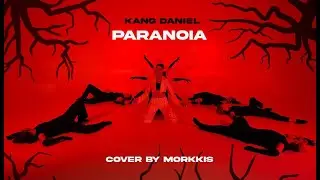[K-POP COVER] 강다니엘 KANG DANIEL  -  PARANOIA cover by MILKISS from MORKKIS (4K)