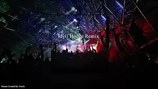Idyll (Hodze Remix) By Peyruis