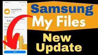 Samsung My Files New Update 2022