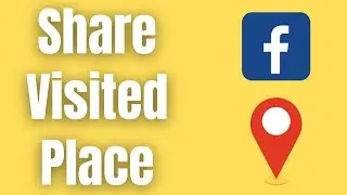How to share Visited place on Facebook ?