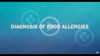 Diagnosis of Food Allergies