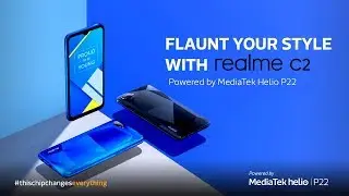 Flaunt your Style with Realme C2 : Powered by MediaTek Helio P22