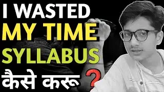 Syllabus Incomplete? What to Do ?| FASTEST WAY to Cover syllabus in LESS TIME| Last 15 Days Strategy