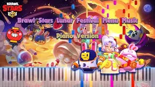 Brawl Stars Lunar Festival Menu Music Piano